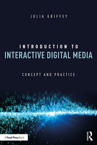 Abbildung von: Introduction to Interactive Digital Media - Routledge