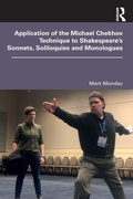 Cover: Application of the Michael Chekhov Technique to Shakespeare's Sonnets, Soliloquies and Monologues - Routledge