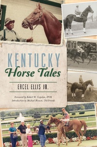 Abbildung von: Kentucky Horse Tales - The History Press