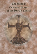 Cover: The Book of Common Prayer [shhimo] of the Syrian Church - Gorgias Press
