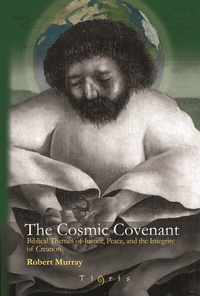 Enlarge image Cover: The Cosmic Covenant - Gorgias Press