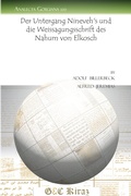 Cover: Der Untergang Nineveh's und die Weissagungsschrift des Nahum von Elkosch - Gorgias Press