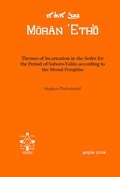 Cover: Themes of Incarnation in the Sedre for the Period of Suboro-Yaldo according to the Mosul Fenqitho - Gorgias Press