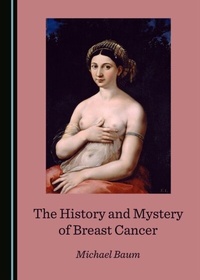 Abbildung von: History and Mystery of Breast Cancer - Cambridge Scholars Publishing