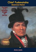 Cover: Chief Pushmataha, American Patriot - Papamoa Press