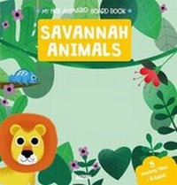 Enlarge image Cover: My First Animated Board Book: Savannah Animals - Auzou