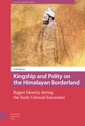 Cover: Kingship and Polity on the Himalayan Borderland - Amsterdam University Press