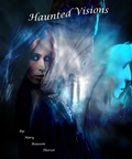 Cover: Haunted Visions (Where Darkness Reigns, #5) - Where Darkness Reigns