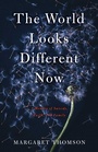 Cover: The World Looks Different Now - She Writes Press