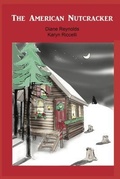 Cover: The American Nutcracker - Diane Reynolds