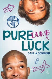 Enlarge image Cover: Pure "Dumb" Luck - Hot Tree Publishing