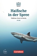 Cover: Die DaF-Bibliothek / A1/A2 - Haifische in der Spree - Cornelsen Verlag