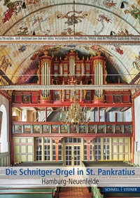 Abbildung von: Die Schnitger-Orgel in St. Pankratius - Schnell & Steiner