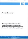 Cover: Messung und Simulation von Gleit- und Schwenklagern im Festk&ouml;rper- / Mischreibungsbereich zur Entwicklung eines lokal variablen Reibungskoeffizienten - TU M&uuml;nchen - Lehrstuhl Nachhaltige Antriebe
