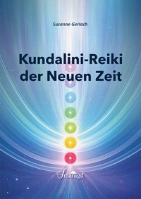 Bild: Kundalini-REIKI der Neuen Zeit - Smaragd Verlag