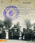 Cover: Zeugnisse von der Dolomitenfront 1915 - Athesia-Tappeiner Verlag