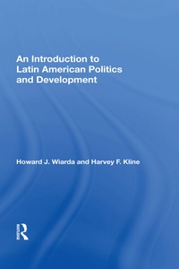 Enlarge image Cover: An Introduction To Latin American Politics And Development - Routledge