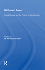 Cover: Births And Power - Routledge