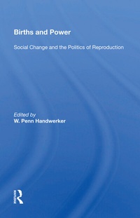 Enlarge image Cover: Births And Power - Routledge