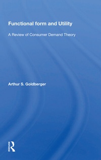 Enlarge image Cover: Functional Form And Utility - Routledge
