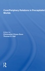 Cover: Core/periphery Relations In Precapitalist Worlds - Routledge