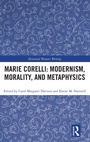 Cover: Marie Corelli: Modernism, Morality, and Metaphysics - Routledge
