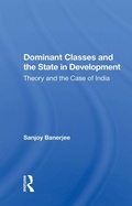 Cover: Dominant Classes And The State In Development - Routledge