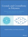 Cover: Crystals and Crystallinity in Polymers - Wiley