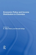 Cover: Economic Policy And Income Distribution In Colombia - Routledge