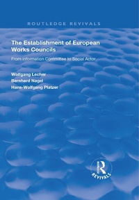 Enlarge image Cover: The Establishment of European Works Councils - Routledge
