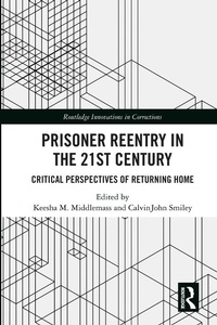 Abbildung von: Prisoner Reentry in the 21st Century - Routledge