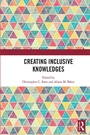 Cover: Creating Inclusive Knowledges - Routledge