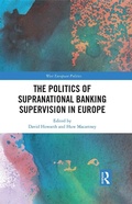 Cover: The Politics of Supranational Banking Supervision in Europe - Routledge