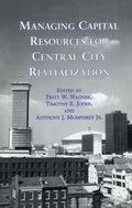 Cover: Managing Capital Resources for Central City Revitalization - Routledge
