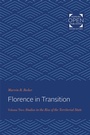 Cover: Florence in Transition - Johns Hopkins University Press