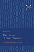 Cover: The House of Saulx-Tavanes - Johns Hopkins University Press