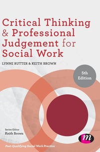 Enlarge image Cover: Critical Thinking and Professional Judgement for Social Work - Learning Matters Ltd