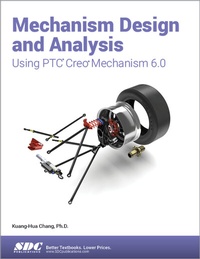 Abbildung von: Mechanism Design and Analysis Using PTC Creo Mechanism 6.0 - SDC Publications