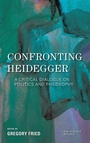 Cover: Confronting Heidegger - Rowman & Littlefield International