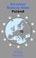 Cover: European Railway Atlas: Poland - M G Ball