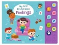 Cover: My First Sound Book: Feelings - Auzou