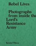 Cover: Rebel Lives - Cannibal/Hannibal Publishers