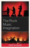 Cover: The Rock Music Imagination - Lexington Books