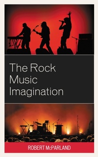 Abbildung von: The Rock Music Imagination - Bloomsbury eBooks US