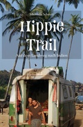 Cover: Hippie Trail - Schmitt, Michaela
