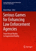Cover: Serious Games for Enhancing Law Enforcement Agencies - Springer