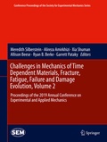 Cover: Challenges in Mechanics of Time Dependent Materials, Fracture, Fatigue, Failure and Damage Evolution, Volume 2 - Springer
