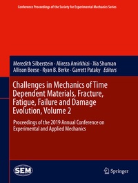 Abbildung von: Challenges in Mechanics of Time Dependent Materials, Fracture, Fatigue, Failure and Damage Evolution, Volume 2 - Springer