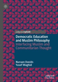 Abbildung von: Democratic Education and Muslim Philosophy - Palgrave Pivot