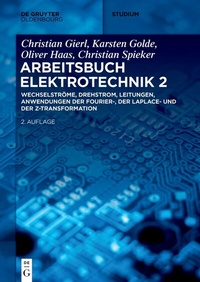 Abbildung von: Wechselströme, Drehstrom, Leitungen, Anwendungen der Fourier-, der Laplace- und der z-Transformation - De Gruyter Oldenbourg